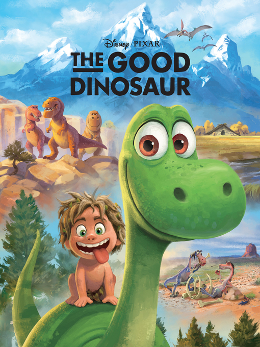 Title details for The Good Dinosaur Disney Movie Storybook by Disney Books - Available